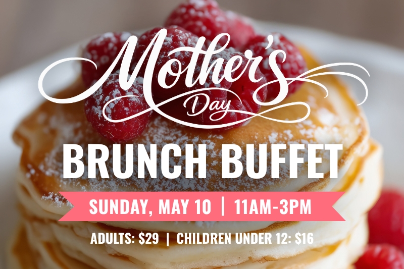 Mother's Day Brunch Buffet